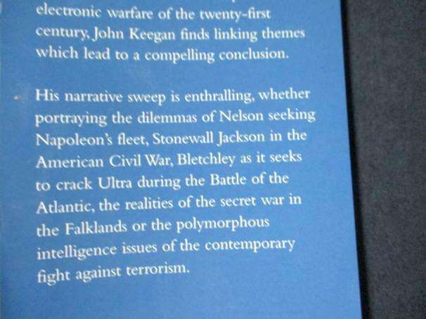 INTELLIGENCE IN WAR - KNOWLEDGE OF THE ENEMEY FROM NAPOLEON TO AL-QAEDA - JOHN KEEGAN