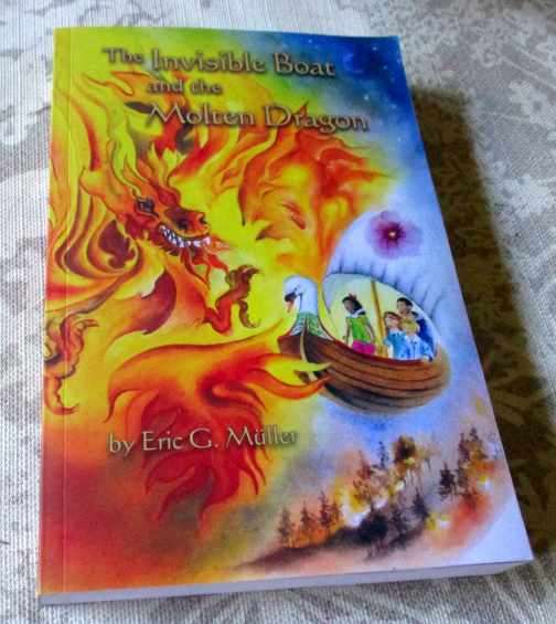 THE INVISIBLE BOAT AND THE MOLTEN DRAGON - BOOK TWO - ERIC G MULLER