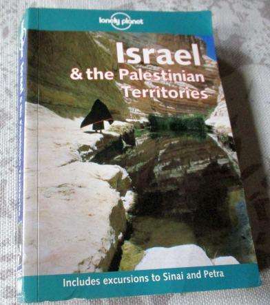 ISRAEL & THE PALESTINIAN TERRITORIES ( LONELY PLANTE GUIDE )