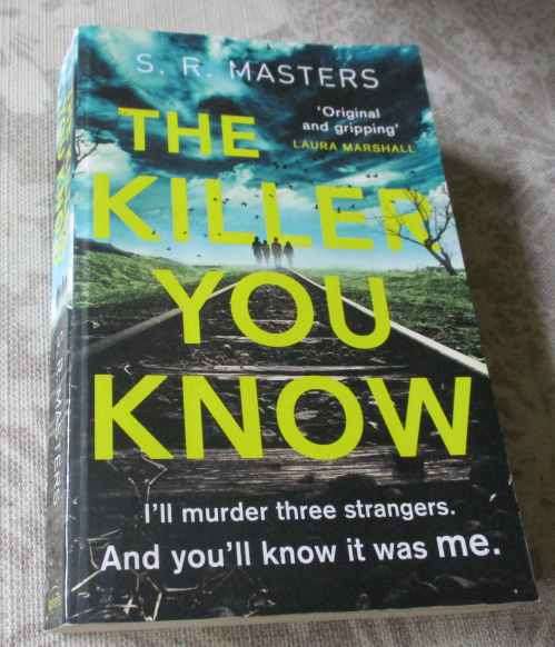 THE KILLER YOU KNOW - S.R. MASTERS