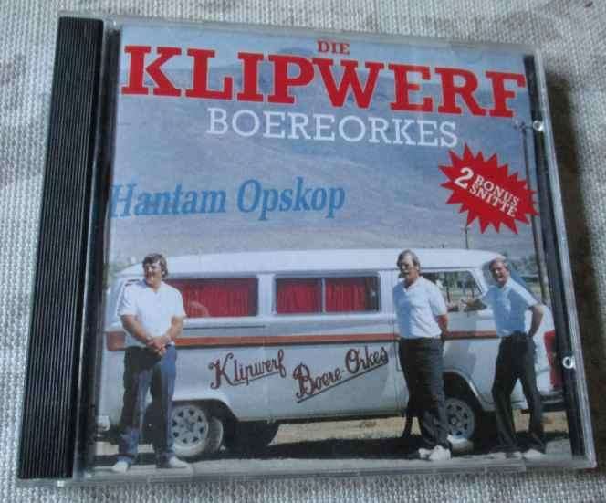 DIE KLIPWERF BOEREORKES - HANTAM OPSKOP ( CD )