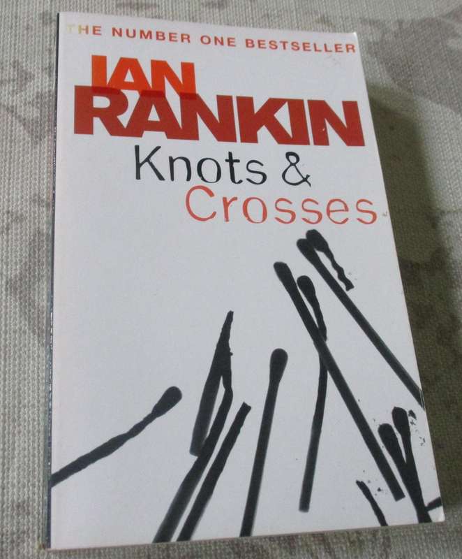 KNOTS & CROSSES - IAN RANKIN