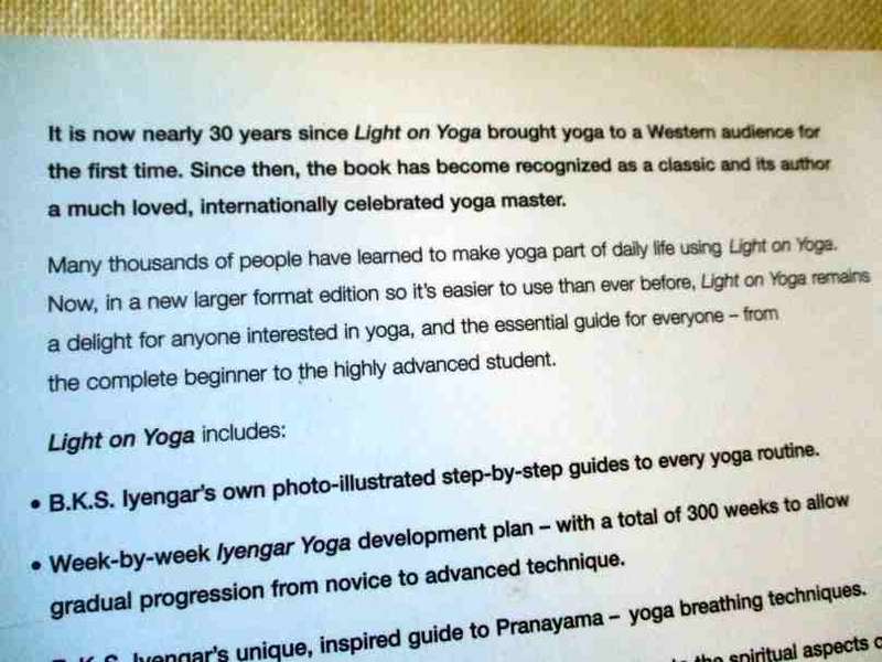 LIGHT ON YOGA - THE CLASSIC GUIDE TO YOGA FROM THE WORLD'S FOREMOST AUTHORITY - B.K.S. LYENGAR