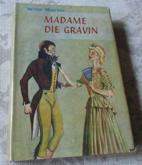 MADAME DIE GRAVIN - WILLE MARTIN