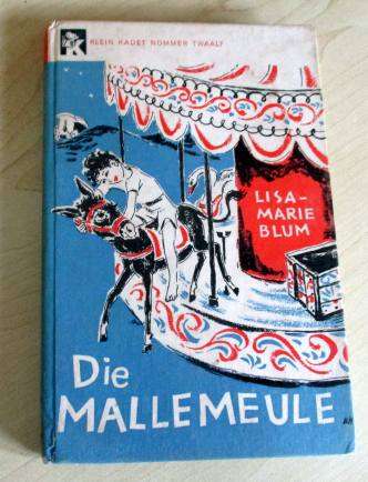 DIE MALLEMEULE - LISA-MARIE BLUM - KLEIN KADET NOMMER TWAALF