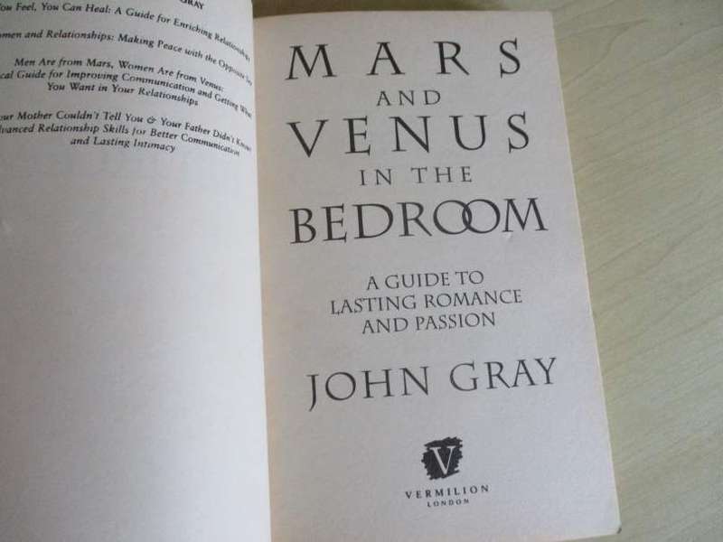 MARS AND VENUS IN THE BEDROOM - A GUIDE TO LASTING ROMANCE AND PASSION - JOHN GRAY