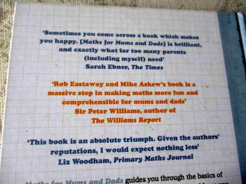 MATHS FOR MUMS AND DADS - TAKE THE PAIN OUT OF HOMEWORK - ROB EASTAWAY AND MIKE ASKEW