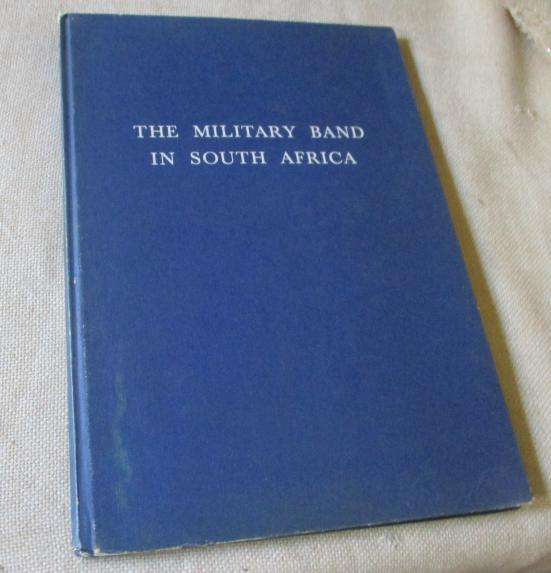 THE MILITARY BAND IN SOUTH AFRICA - COMMANDER JOHN MURDOCH McGREGOR
