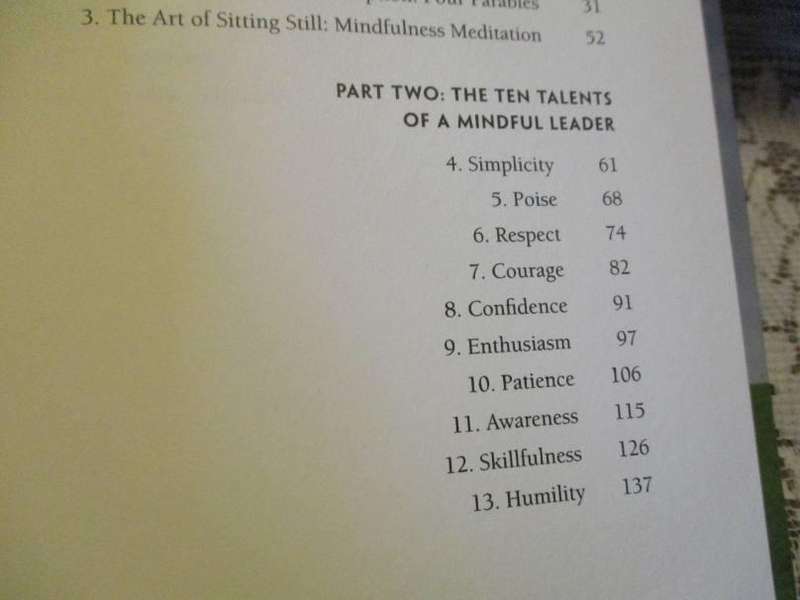 THE MINDFUL LEADER - TEN PRINCIPLES FOR BRINGING OUT THE BEST IN OURSELVES AND OTHERS - MICHAEL C..