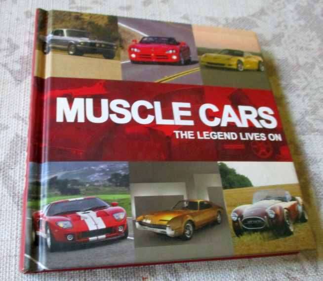 MUSCLE CARS - THE LEGEND LIVES ON