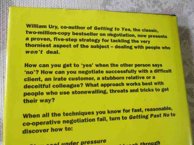 GETTING PAST NO - NEGOTIATING WITH DIFFERENT PEOPLE - WILLIAM URY