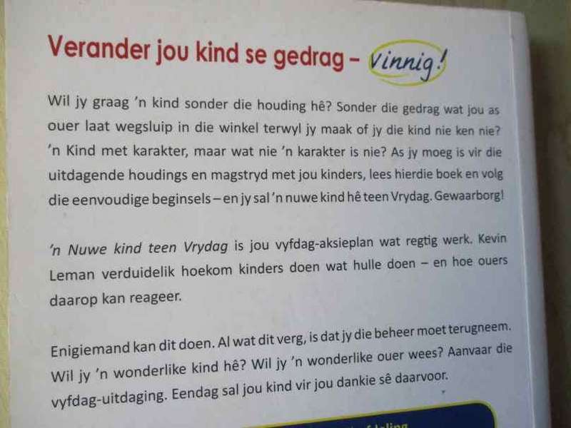 n' NUWE KIND TEEN VRYDAG - VERANDER JOU KIND SE HOUDING, GEDRAG, KARAKTER IN 5 DAE - Dr LEVIN LEMAN