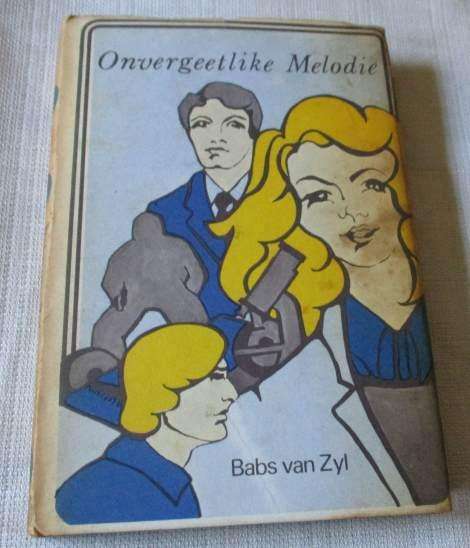 ONVERGEETLIKE MELODIE - BABS VAN ZYL
