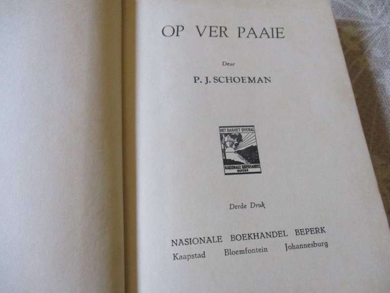 OP VER PAAIE - P.J. SCHOEMAN
