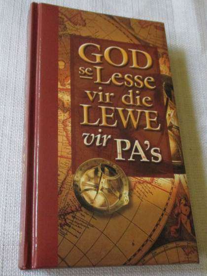 GOD SE LESSE VIR DIE LEWE VIR PA'S - STRUIK CHRISTELIKE BOEKE