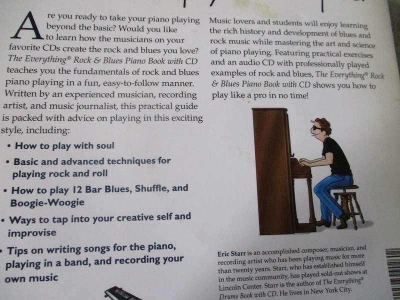 THE EVERYTHING ROCK & BLUES PIANO BOOK - MASTER RIFFS, LICKS AND BLUES STYLES FROM NEW ORLEANS TO NY