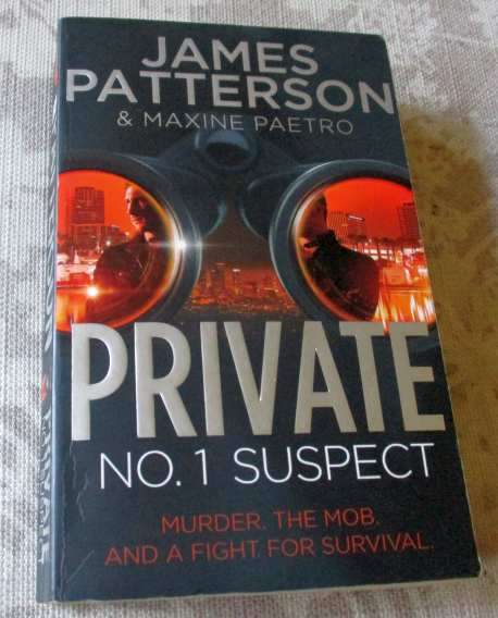 PRIVATE NO. 1 SUSPECT - JAMES PATTERSON & MAXINE PAETRO