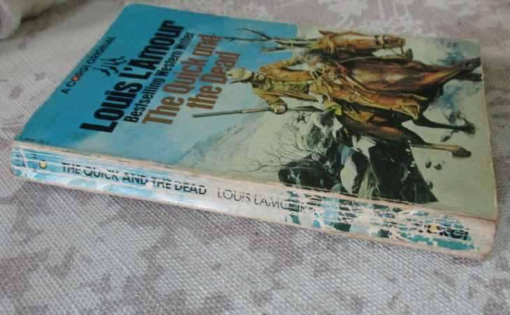 THE QUICK AND THE DEAD - LOUIS L'AMOUR