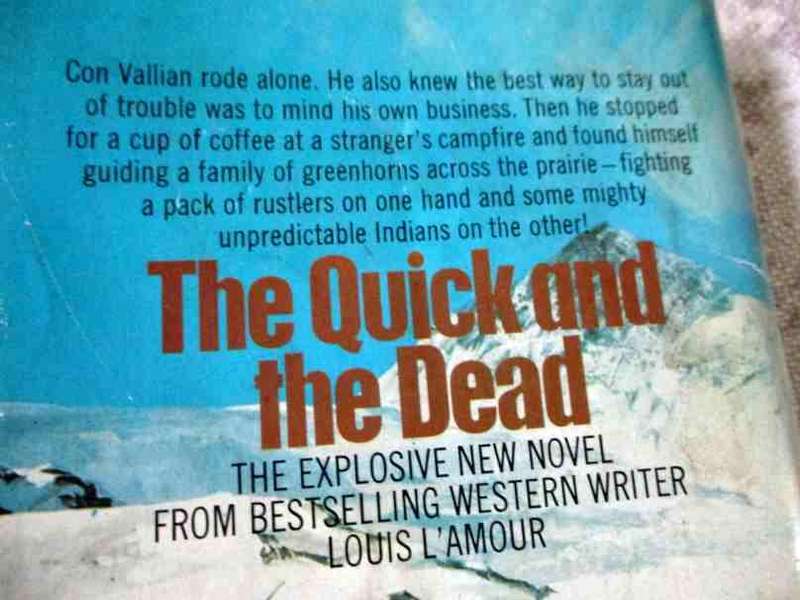 THE QUICK AND THE DEAD - LOUIS L'AMOUR