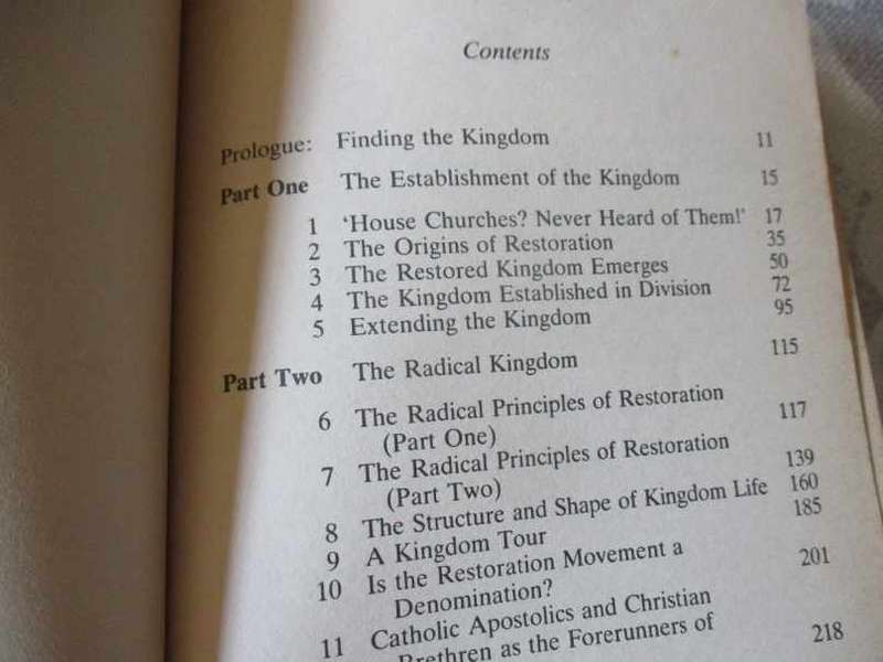 RESTORING THE KINGDOM - THE RADICAL CHRISTIANITY OF THE HOUSE CHURCH MOVEMENT - ANDREW WALKER