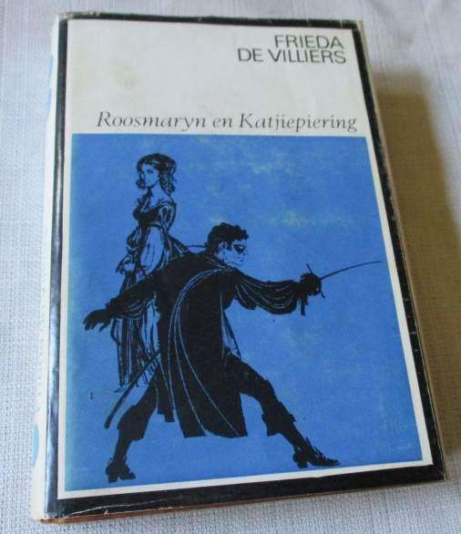 ROOSMARYN EN KATJIEPIERING - FRIEDA DE VILLIERS