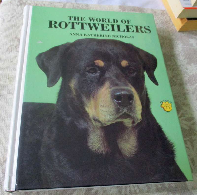 THE WORLD OF ROTTWEILERS - ANNA KATHERINE NICHOLAS
