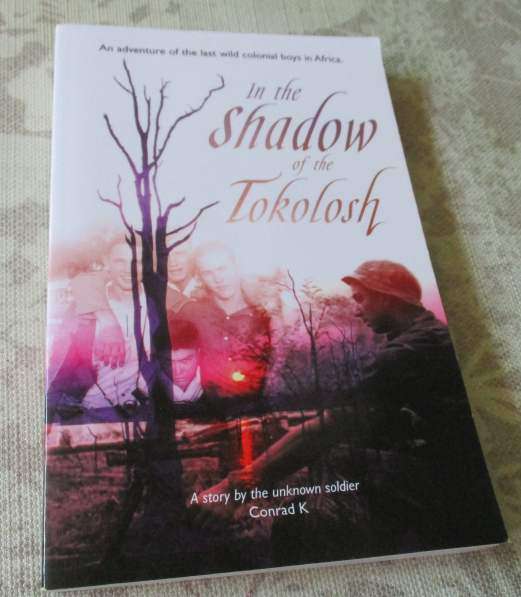 IN THE SHADOW OF THE TOKOLOSH - A STORY BY THE UNKNOWN SOLDIER CONRAD K