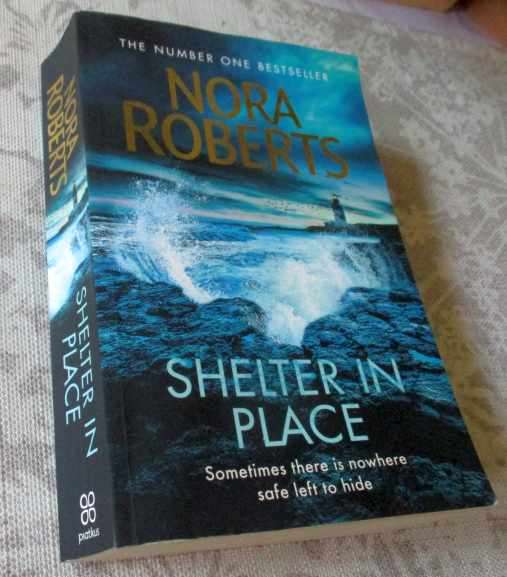 SHELTER IN PLACE - NORA ROBERTS