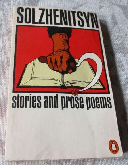 STORIES AND PROSE POEMS - SOLZHENITSYN