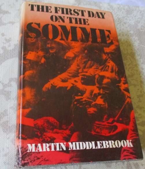 THE FIRST DAY ON THE SOMME - MARTIN MIDDLEBROOK