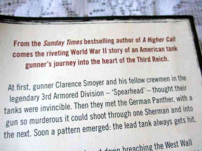 SPEARHEAD - A TANK GUNNER, HIS ENEMY, AND A COLLISION OF LIVES IN WORLD WAR II - ADAM MAKOS