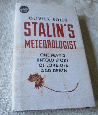 STALIN'S METEOROLOGIST - OLIVIER ROLIN