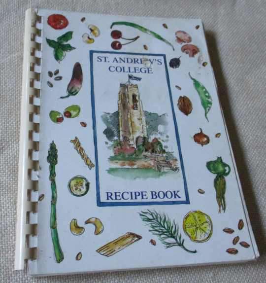 ST ANDREW'S COLLEGE RECIPE BOOK 2000