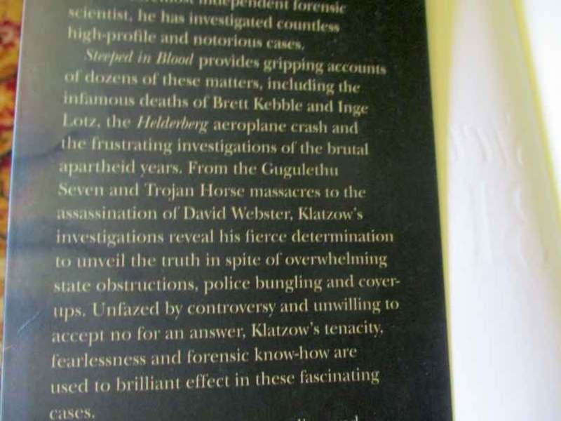 STEEPED IN BLOOD - THE LIFE AND TIMES OF A FORENSIC SCIENTIST - DAVID KLATZOW