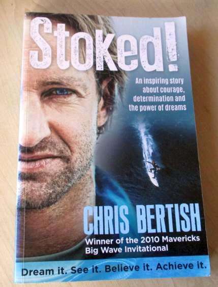STOKED ! - CHRIS BERTISH ( signed )