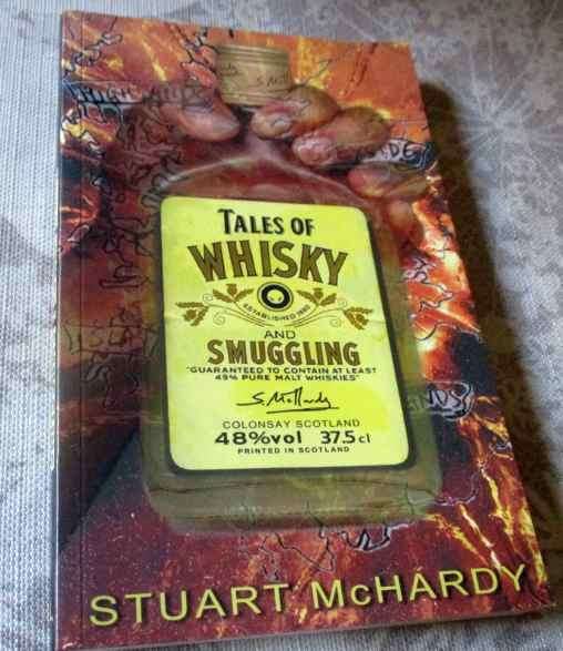 TALES OF WHISKY AND SMUGGLING - STUART MCHARDY