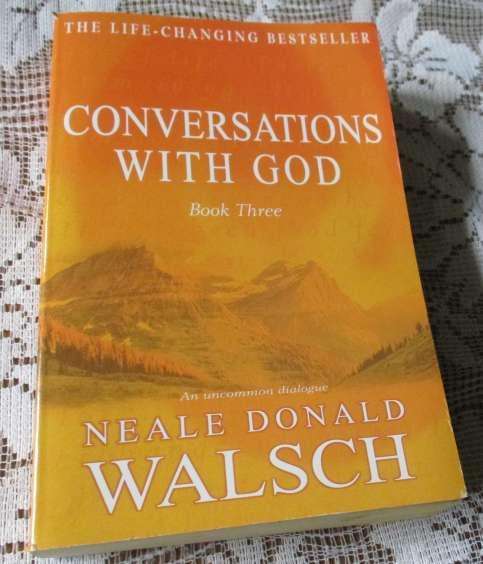 CONVERSATIONS WITH GOD BOOK THREE - NEALE DONAL WALSCH