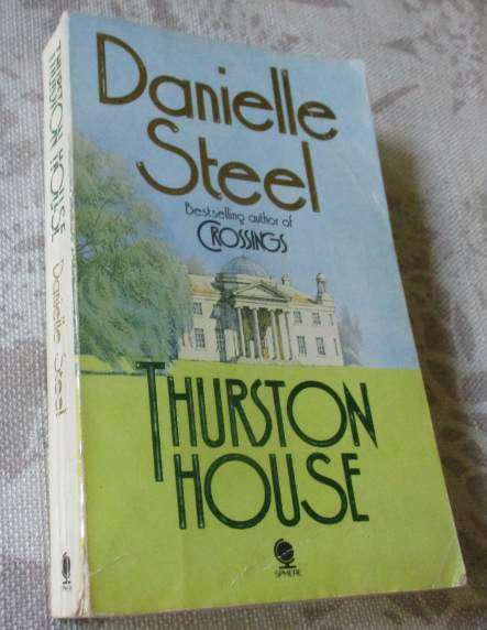 THURSTON HOUSE - DANIELLE STEEL