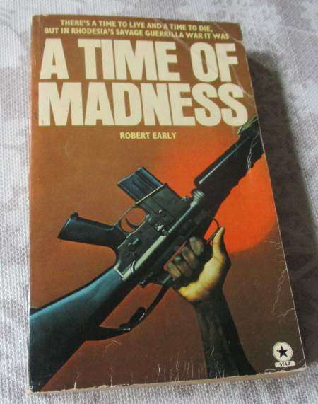 A TIME OF MADNESS - ROBERT EARLY