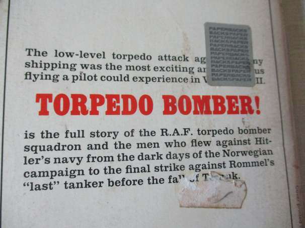 TORPEDO BOMBER ! - THE STORY OF THE R.A.F. TORPEDO-BOMBERS -  RALPH BARKER