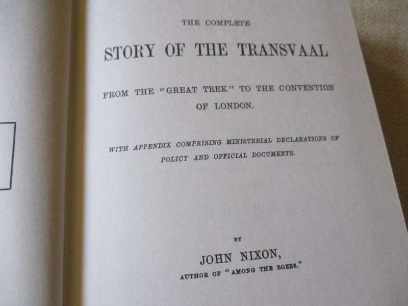 THE COMPLETE STORY OF THE TRANSVAAL - JOHN NIXON  ( limited edition )