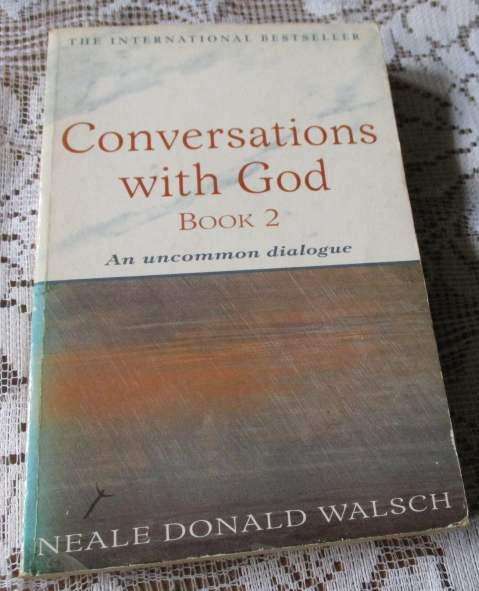 CONVERSATIONS WITH GOD BOOK TWO - NEALE DONAL WALSCH