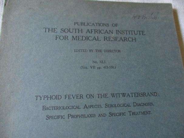 TYPHOID FEVER ON THE WITWATERSRAND - S.A. INSTITUTE FOR MEDICAL RESEARCH ( 1938 )