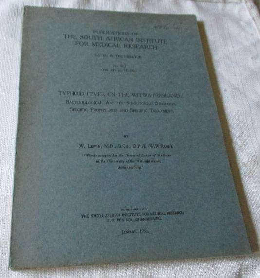 TYPHOID FEVER ON THE WITWATERSRAND - S.A. INSTITUTE FOR MEDICAL RESEARCH ( 1938 )