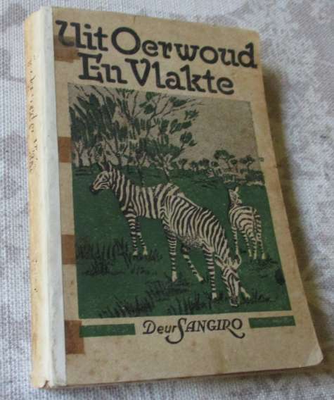 UIT OERWOUD EN VLAKTE DEUR SANGIRO