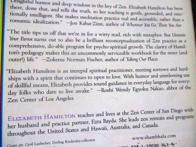 UNTRAIN YOUR PARROT AND OTHER NO-NONSENSE INSTRUCTIONS ON THE PATH OF ZEN - ELIZABETH HAMILTON