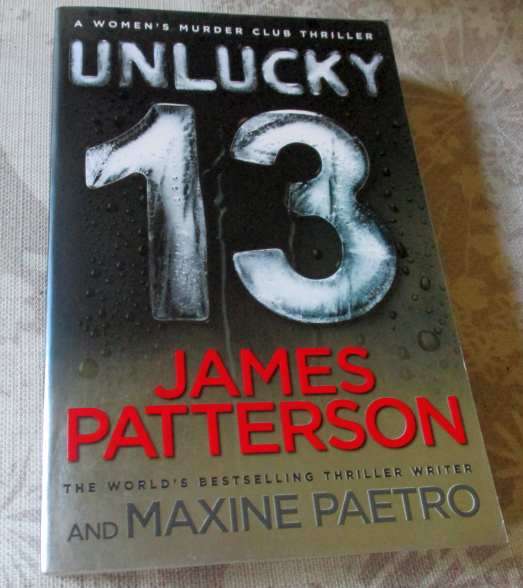 UNLUCKY 13  - JAMES PATTERSON AND MAXINE PAETRO