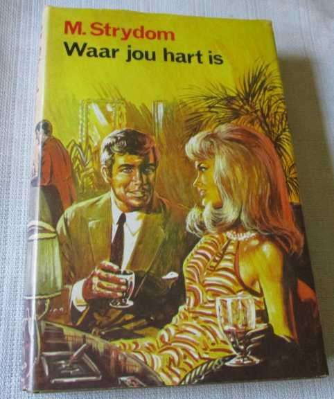 WAAR JOU HART IS - M STRYDOM