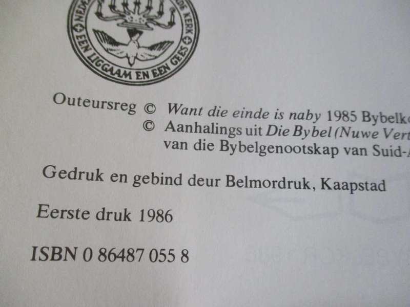 WANT DIE EINDE IS NABY - BYBELSTUDIE OOR OPENBARING - PROF JAN A DU RAND