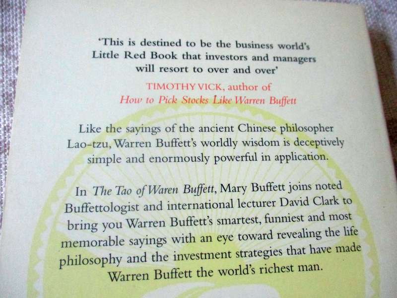 THE TAO OF WARREN BUFFET - WARREN BUFFETT'S WORDS OF WISDOM EXPLAINED - MARY BUFFETT & DAVID CLARK